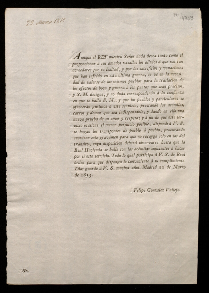 Miniatura de Aunque el Rey nuestro Señor nada desea tanto como el proporcionar á sus amados vasallos los alivios ... por los sacrificios y vexaciones que han sufrido en esta última guerra, se ve en la necesidad de valerse de los mismos pueblos para la traslación de lo