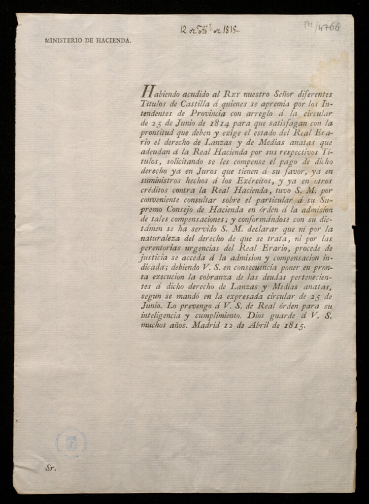 Miniatura de Habiendo acudido al Rey nuestro Señor diferentes Títulos de Castilla á quienes se apremia por los Intendentes de Provincia con arreglo á la circular de 25 de junio de 1814 para que satisfagan ... el derecho de Lanzas y Medias anatas que adeudan a la Real