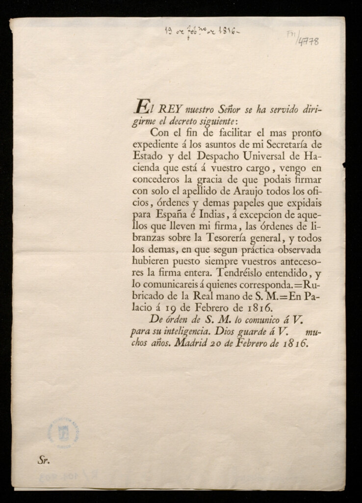 Miniatura de El Rey nuestro señor se ha servido dirigirme el decreto ... Con el fin de facilitar el mas pronto expediente á los asuntos de mi Secretaría de Estado y del Despacho Universal de Hacienda que está á vuestro cargo, vengo en concederos la gracia de que podai