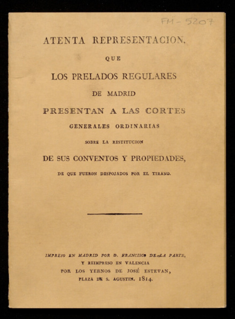 Miniatura de Atenta representación, que los prelados regulares de Madrid presentan a las Cortes generales ordinarias sobre la restitución de sus conventos y propiedades de que fueron despojados por el tirano