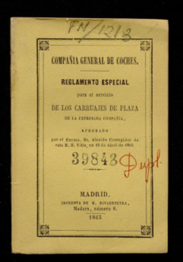 Miniatura de Reglamento especial para el servicio de los carruajes de plaza de la expresada Compañía / aprobado por el Alcalde Corregidor de esta villa en 10 de abril de 1863