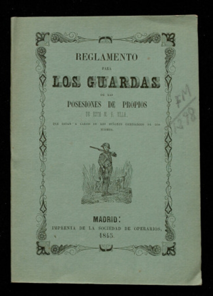 Miniatura de Reglamento para los guardas de las posesiones de propios de esta M. H. Villa, que están a cargo de los Sres. Comisarios de los mismos