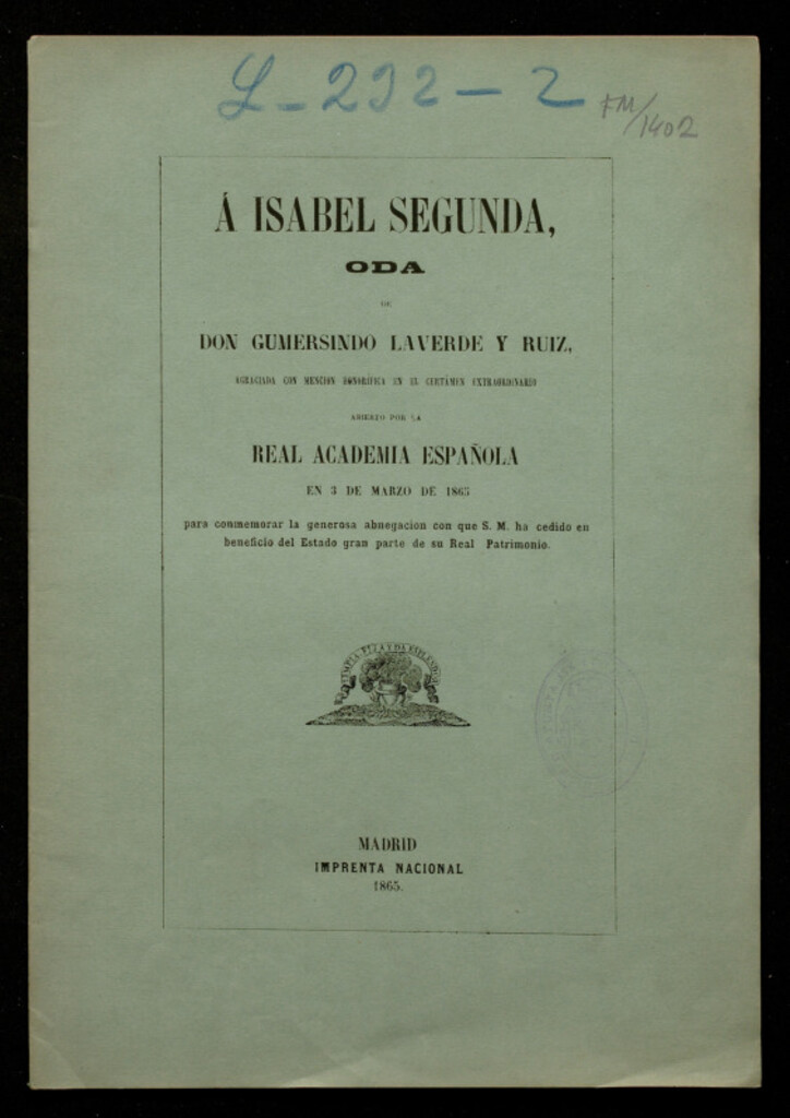 Miniatura de A Isabel segunda, oda... agraciada con mención honorífica en el certámen extraordinario abierto por la Real Academia Española