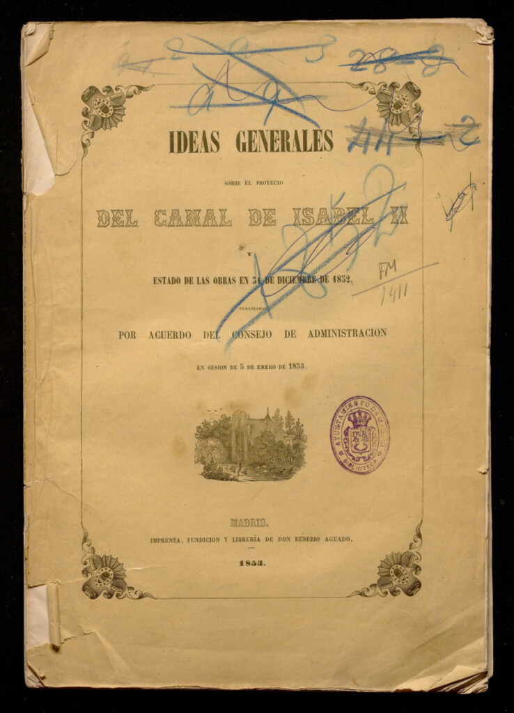 Miniatura de Ideas generales sobre el proyecto del canal de Isabel II y estado de las obras en 31 de diciembre de 1852...