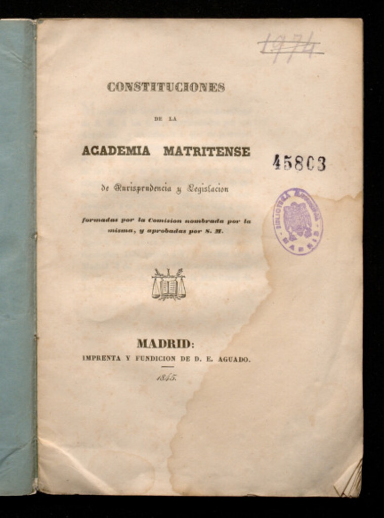 Miniatura de Constituciones de la Academia Matritense de Jurisprudencia y Legislación : formadas por la Comisión nombrada por la misma y aprobadas por S.M.