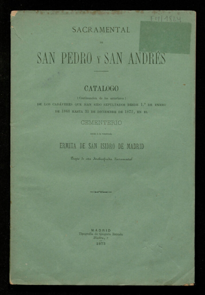 Miniatura de Catálogo... de los cadáveres que han sido sepultados desde 1º de enero de 1868 hasta 31 de diciembre de 1872, en el cementerio unido á la venerada ermita de San Isidro de Madrid