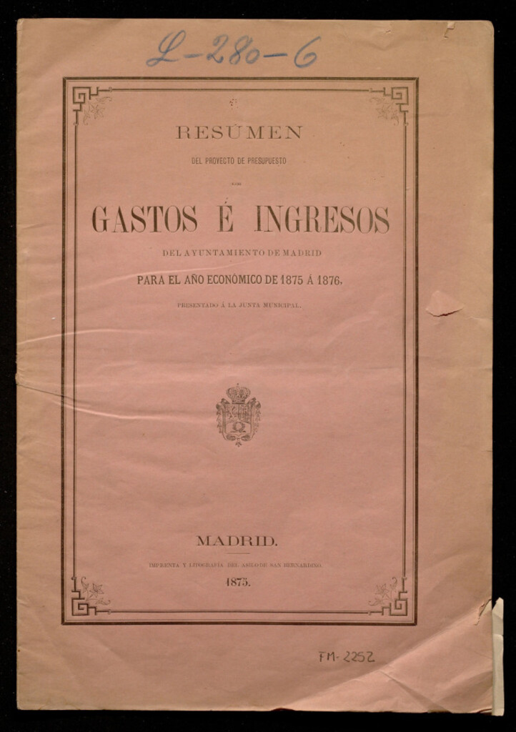 Miniatura de Resumen del proyecto de presupuesto de gastos e ingresos del Ayuntamiento de Madrid para el año económico de 1875 a 1876 presentado a la junta municipal