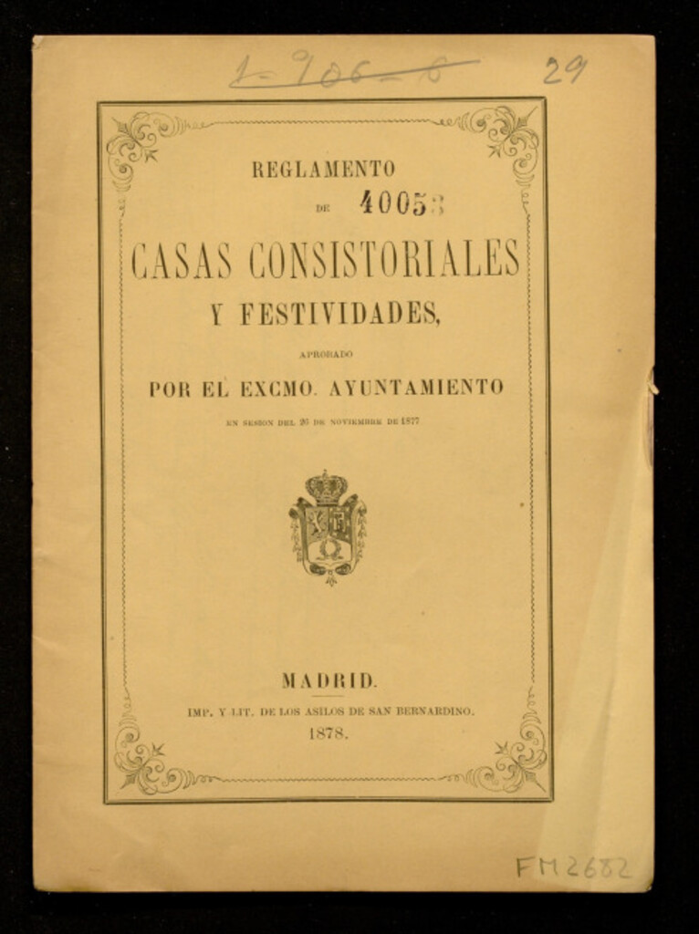 Miniatura de Reglamento de Casas Consistoriales y festividades, aprobado por el Excmo. Ayuntamiento en sesión del 26 de noviembre de 1877