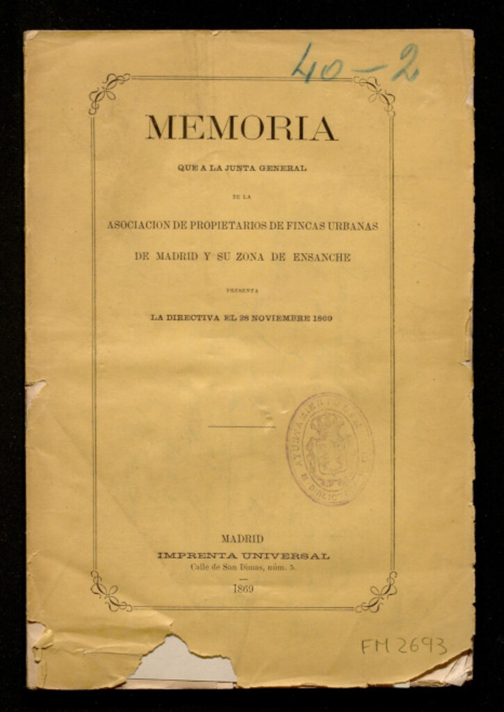 Miniatura de Memoria que a la junta general de la asociación de propietarios de fincas urbanas de Madrid y su zona de ensanche...