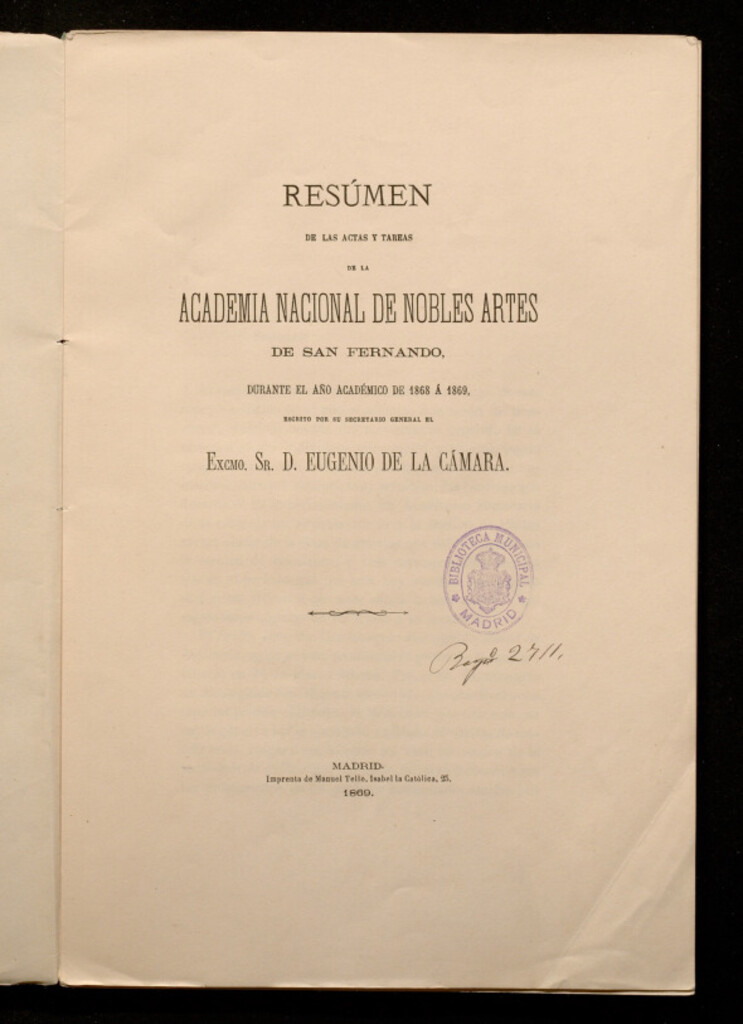 Miniatura de Resumen de las actas y tareas durante el año académico de 1868 a 1869 escrito... D. Eugenio de la Cámara