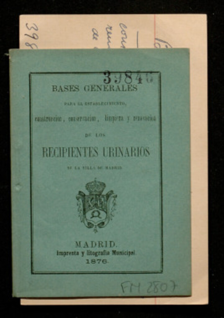 Miniatura de Bases generales para el establecimiento, construcción, conservación, limpieza y renovación de los recipientes urinarios de la Villa de Madrid 