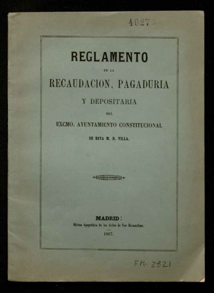 Miniatura de Reglamento de la recaudación, pagaduria y depositaría del Excmo. Ayuntamiento constitucional de esta M. H. villa