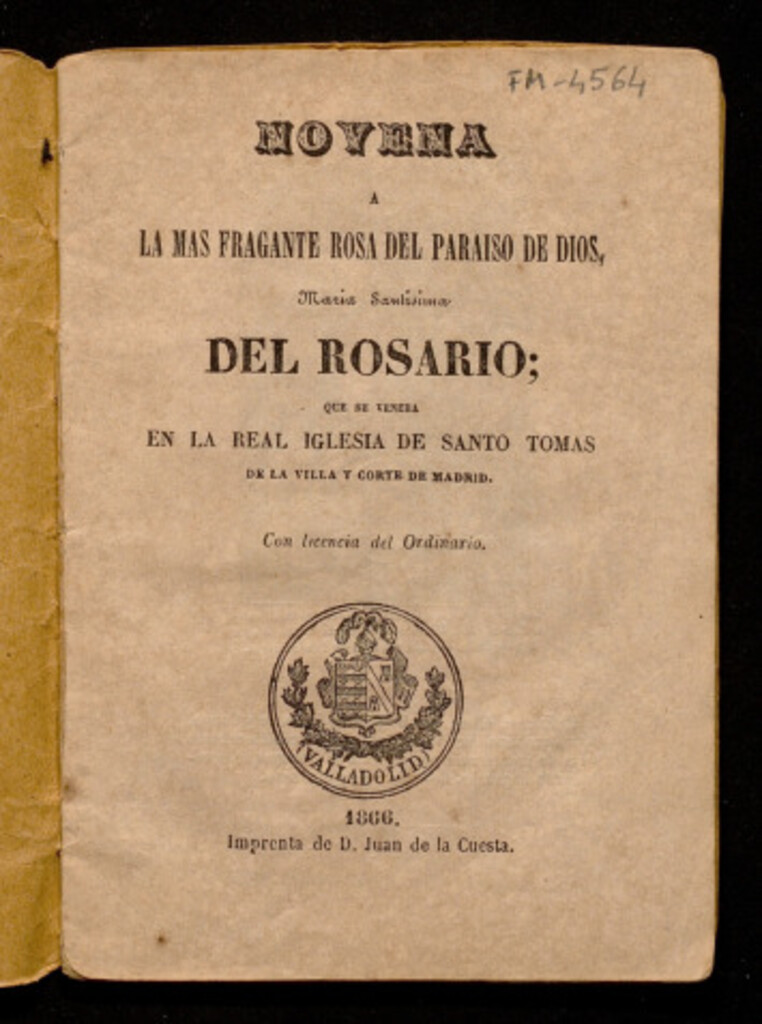 Miniatura de Novena a la más fragante rosa del paraíso de Dios María Santísima del Rosario : que se venera en la Real Iglesia de Santo Tomás de la Villa y Corte de Madrid