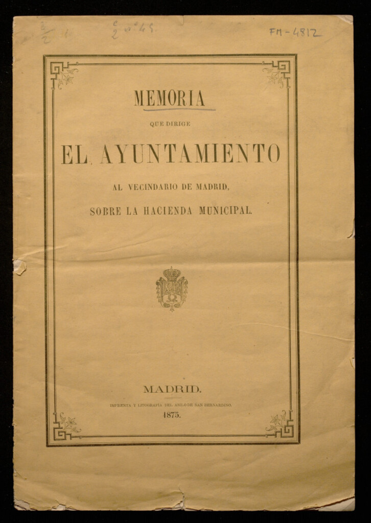 Miniatura de Memoria que dirige el Ayuntamiento al vecindario de Madrid sobre la Hacienda Municipal 