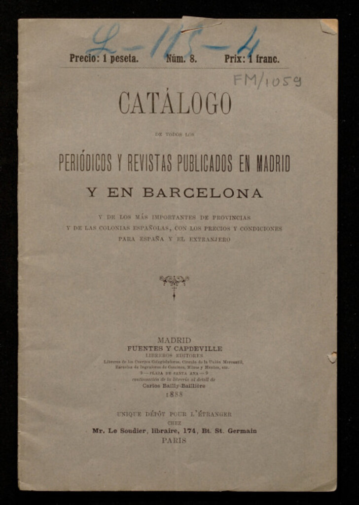 Miniatura de Catálogo de todos los periódicos y revistas publicados en Madrid y en Barcelona y en las más importantes provincias y de las colonias españolas, con los precios y condiciones para España y extranjero