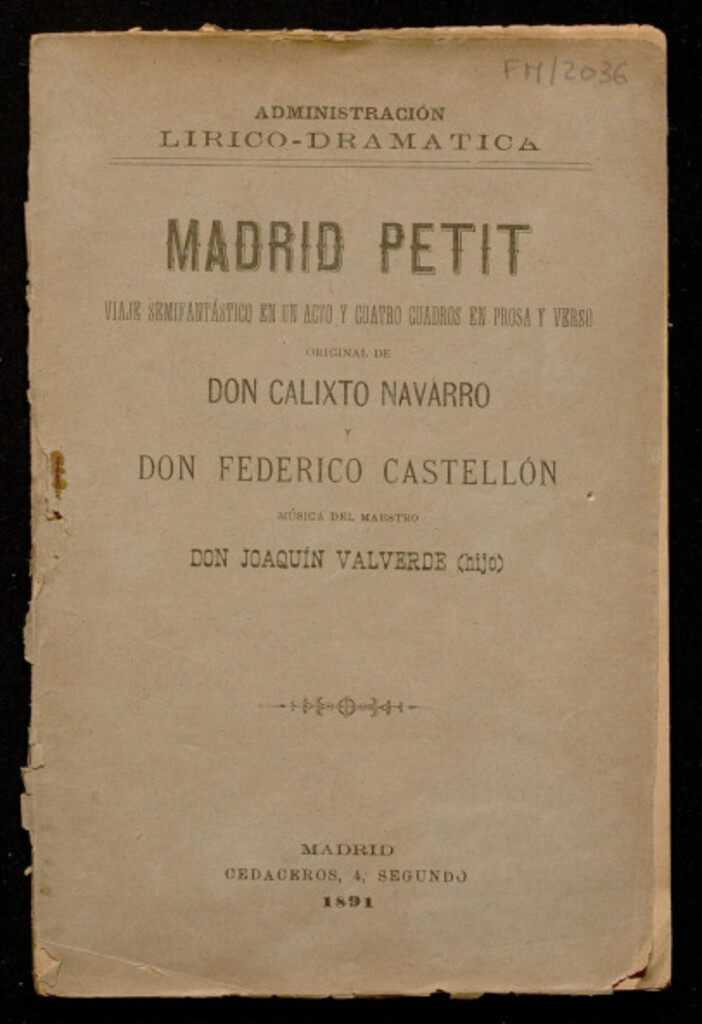 Miniatura de Madrid petit : viaje semifantástico en un acto y cuatro cuadros en prosa y verso