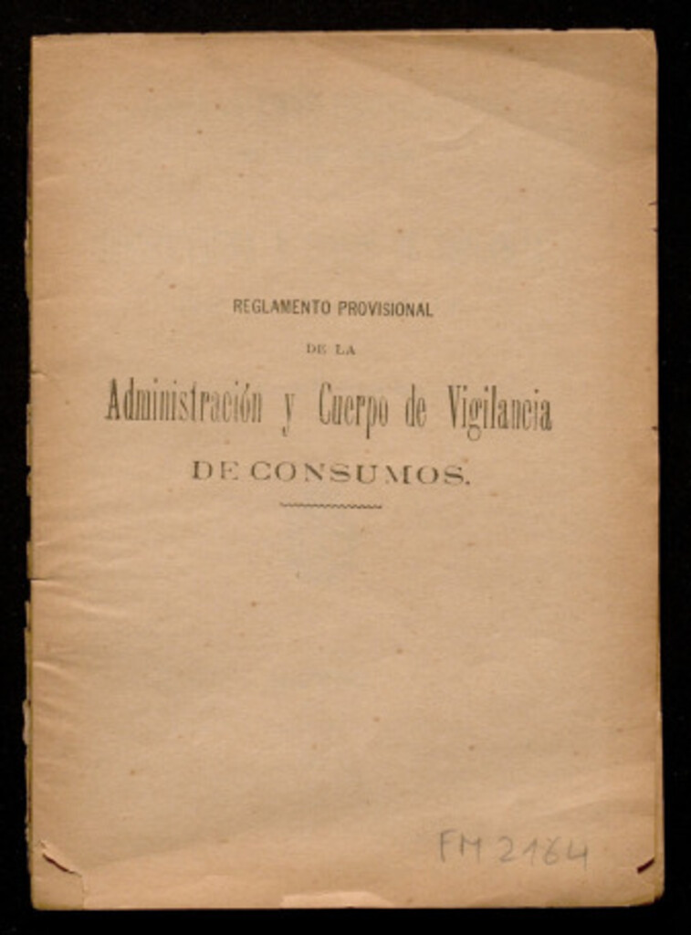 Miniatura de Reglamento provisional para régimen y gobierno de la administración y cuerpo de vigilancia de consumos...