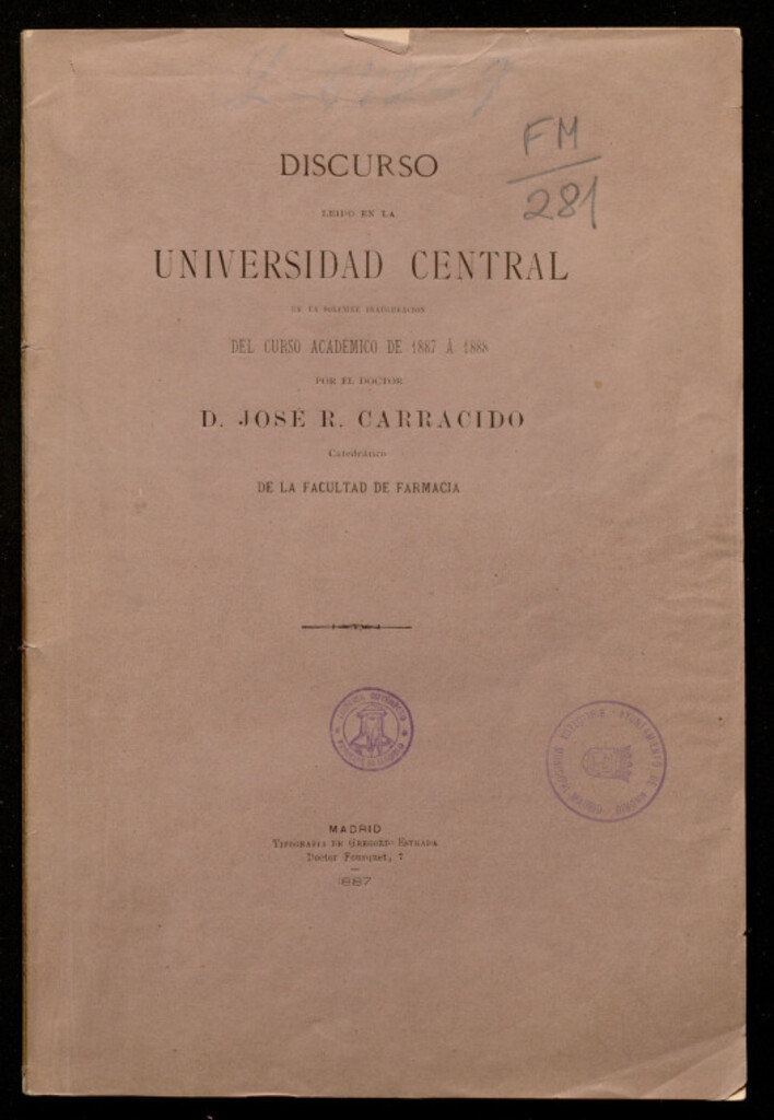 Miniatura de Discurso leído en la universidad central en la solemne inauguración del curso académico de 1887 a 1888 por el Dr. José R. Carracido catedrático de la facultad de Farmacia