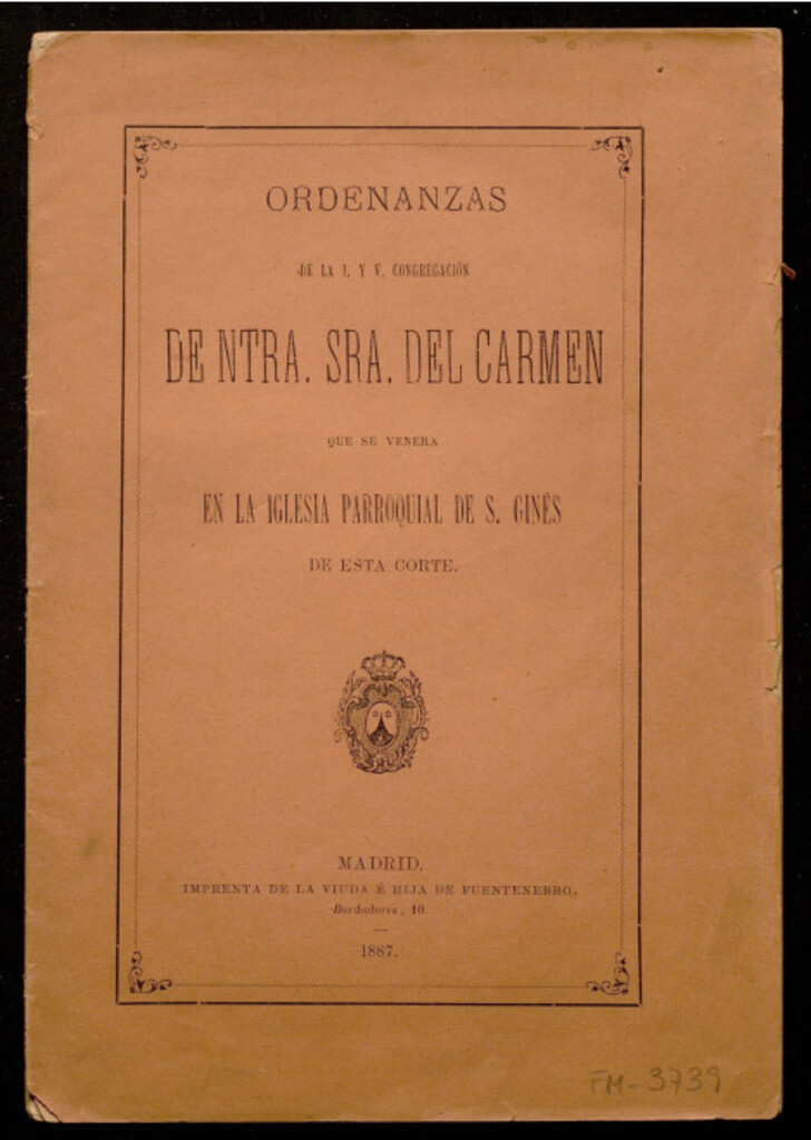Miniatura de Ordenanzas de la ilustre y venerable congregación del santo rosario cantado de nuestra señora del Carmen que se venera en la iglesia parroquial de San Ginés...