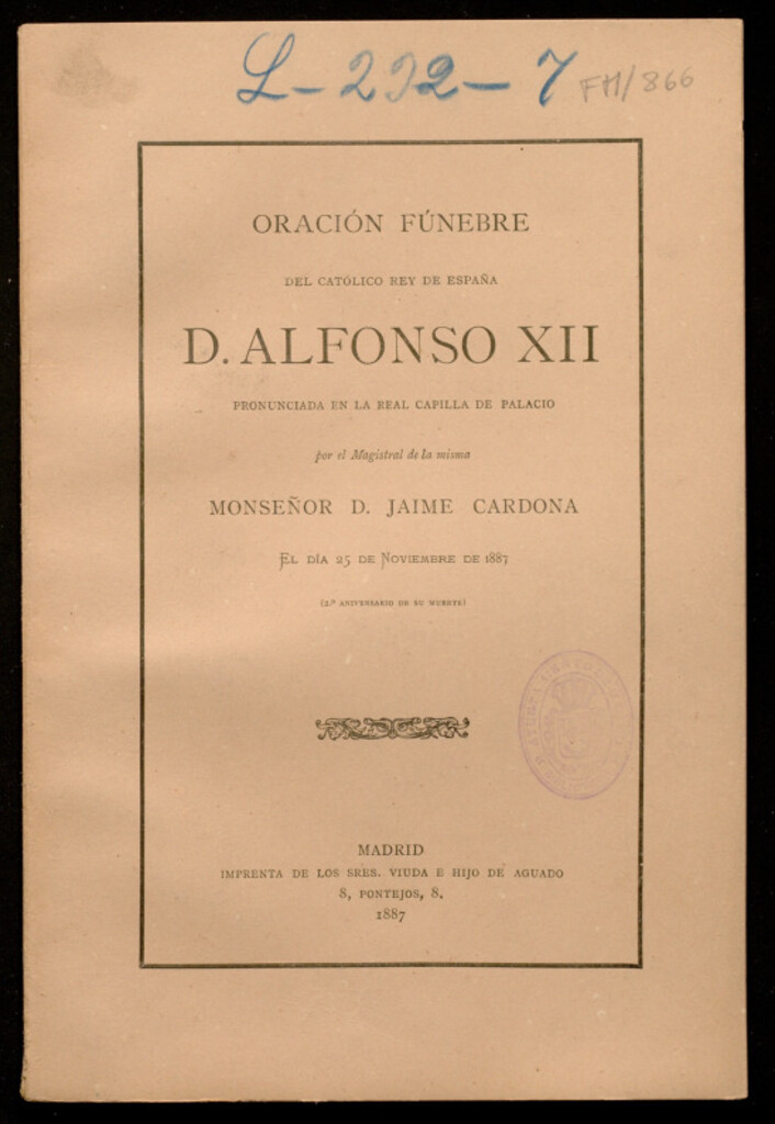 Miniatura de Oración fúnebre del católico rey de España D. Alfonso XII, pronunciada en la real capilla de palacio...