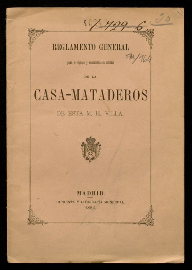 Miniatura de Reglamento general para el régimen y administración interior de la Casa-Mataderos de esta M.H. Villa