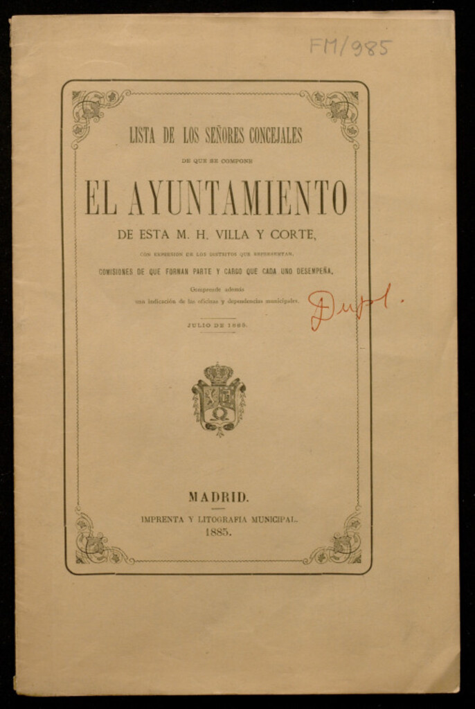 Miniatura de Lista de los sres. concejales de que se compone el ayuntamiento de esta M.H. villa y corte, distritos que representan, comisiones de que forman parte y cargo que cada uno desempeña