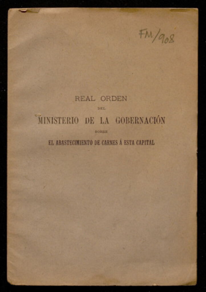 Miniatura de Real Orden del Ministerio de la Gobernación sobre el abastecimiento de carnes a esta capital