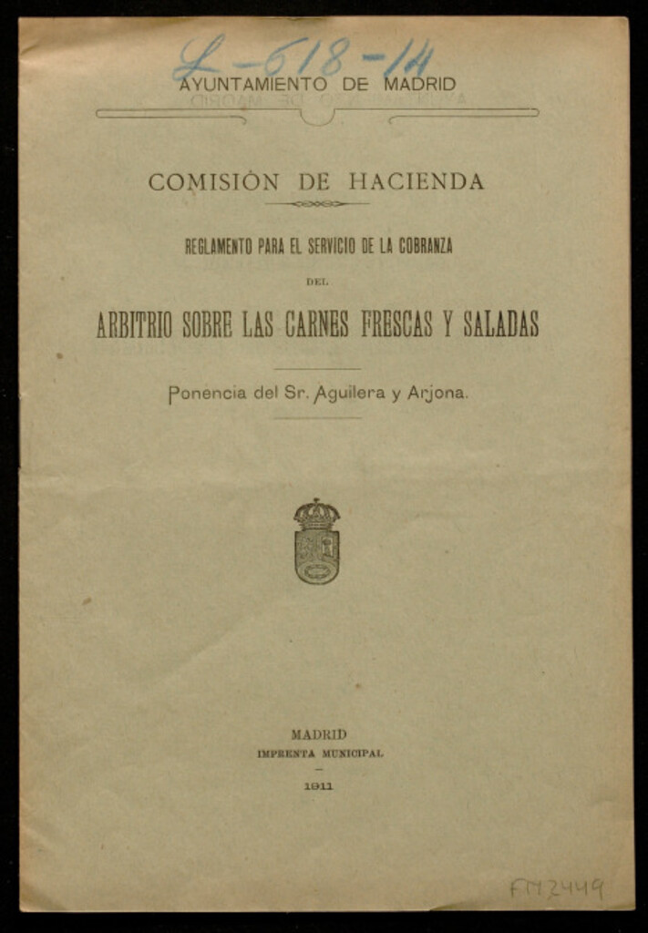 Miniatura de Reglamento para el servicio de la cobranza del arbitrio sobre las carnes frescas y saladas / Ponencia del Sr Aguilera y Arjona