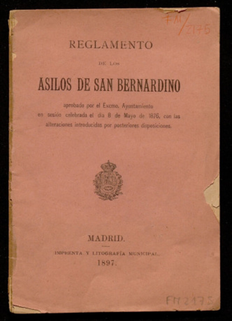 Miniatura de Reglamento de los asilos de San Bernardino : aprobado por el Excmo. Ayuntamiento ... el día 8 de mayo de 1876, con las alteraciones introducidas posteriormente