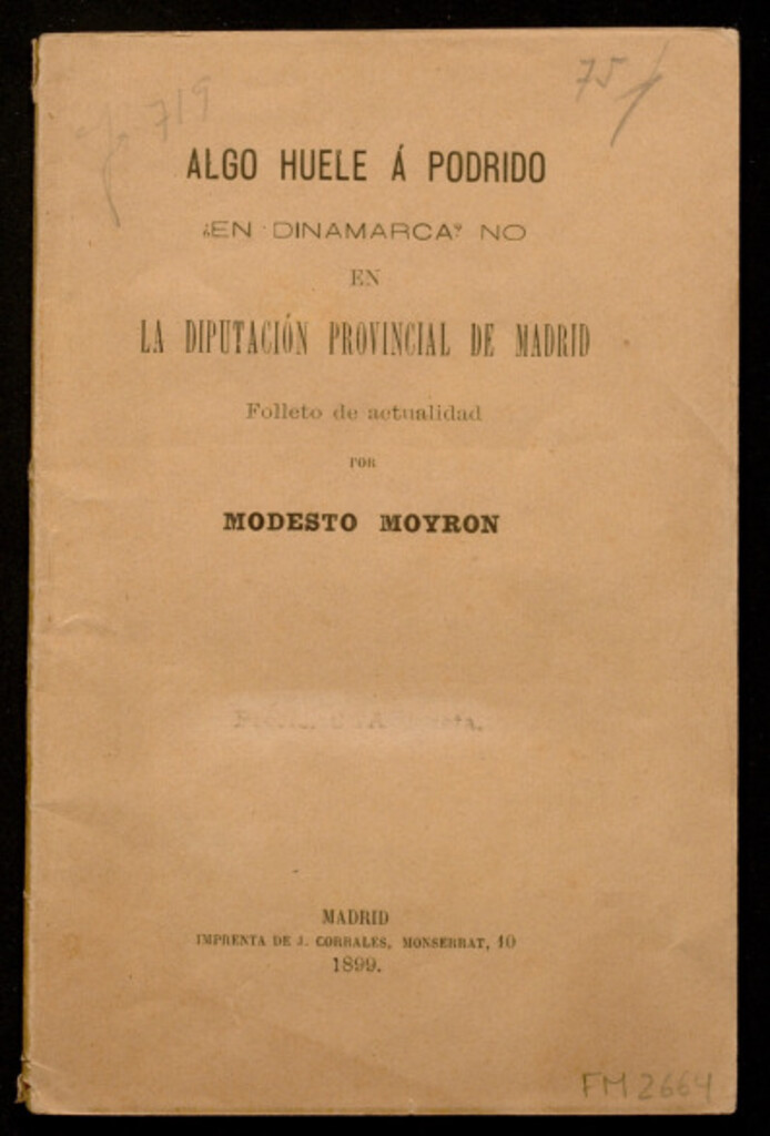 Miniatura de Algo huele á podrido ¿en Dinamarca? no, en la Diputación Provincial de Madrid... / por Modesto Moyrón