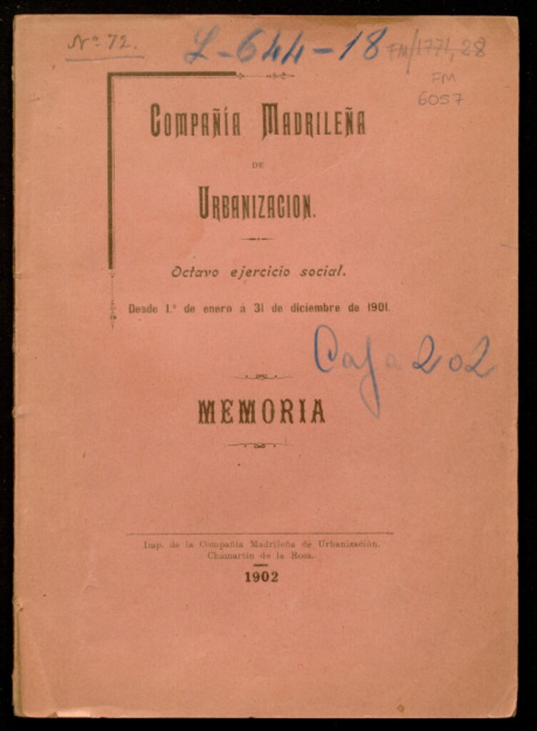 Miniatura de Memoria : octavo ejercicio social : desde 1.º de enero á 31 de diciembre de 1901 / Compañía Madrileña de Urbanización
