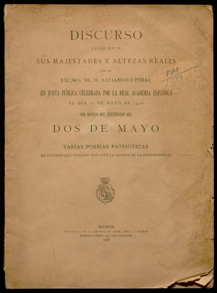 Miniatura de Discurso leído ante sus majestades y altezas reales... en la junta pública celebrada por la Real Academia Española el día 17 de mayo de 1908 con motivo del centenario del Dos de Mayo...