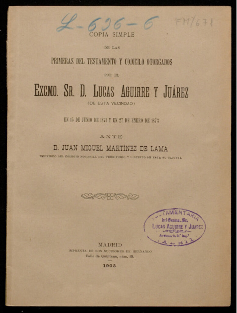 Miniatura de Copia simple de las primeras del testamento y codicilo otorgadas por Lucas Aguirre y Juárez (de otra vecindad) ante Juan Miguel Martínez de Lama del colegio notarial