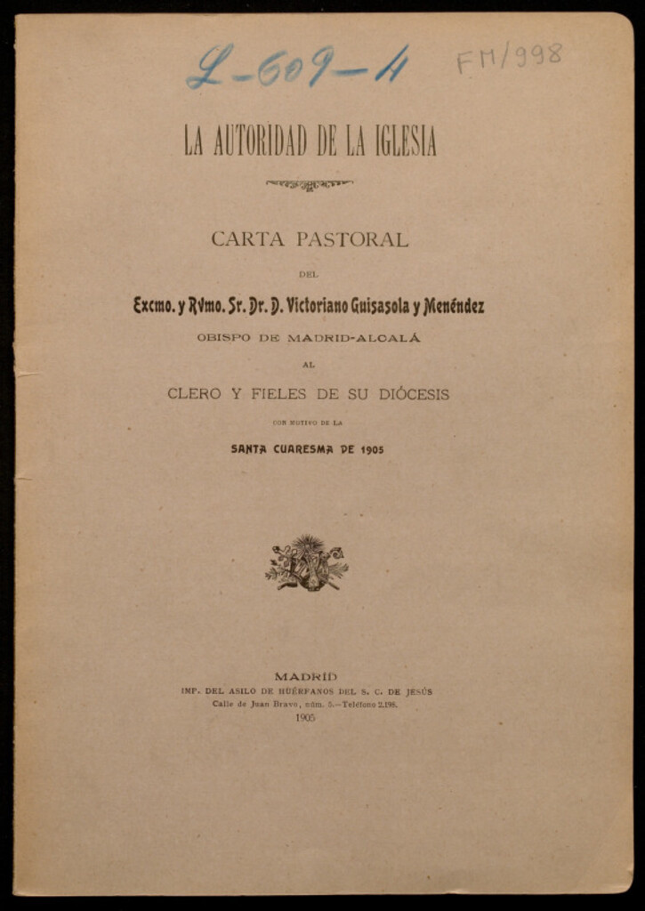 Miniatura de La autoridad de la Iglesia: carta pastoral del obispo de Madrid-Alcalá al clero y fieles de su diócesis con motivo de la santa cuaresma de 1905