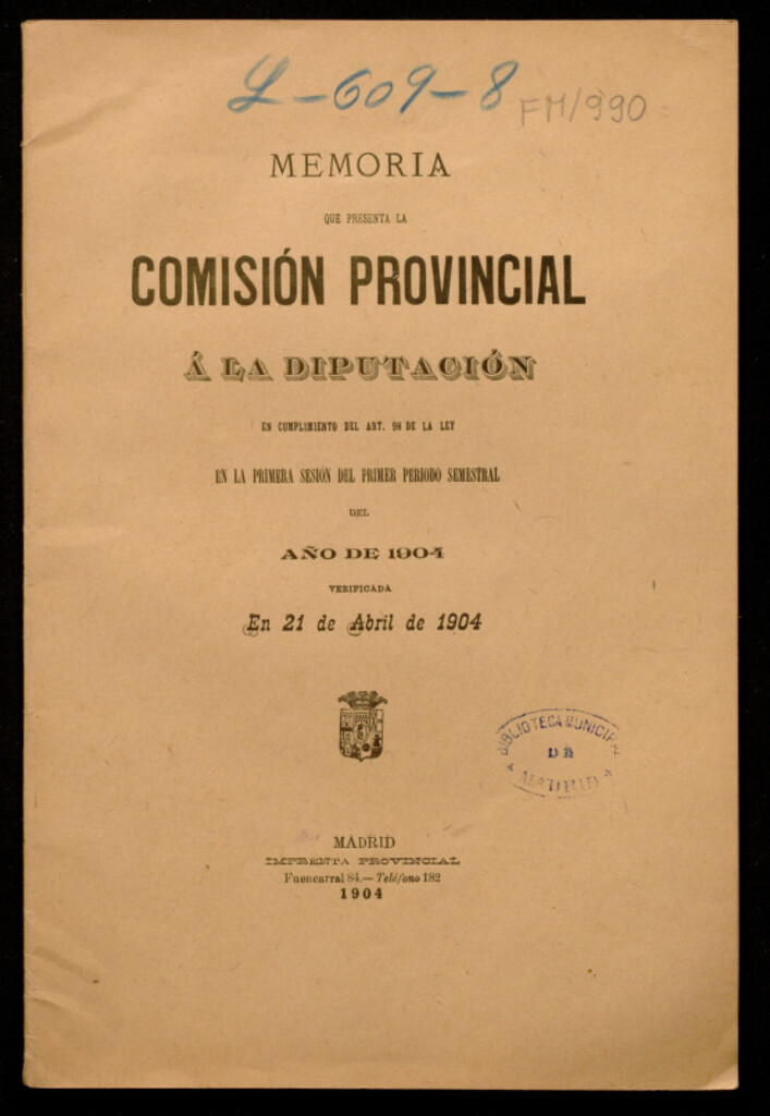 Miniatura de Memoria que presenta la comisión provincial a la diputación en cumplimiento del art. 98 de la ley en la primera sesión del primer período semestral del año de 1904, verificado en 21 de abril de 1904