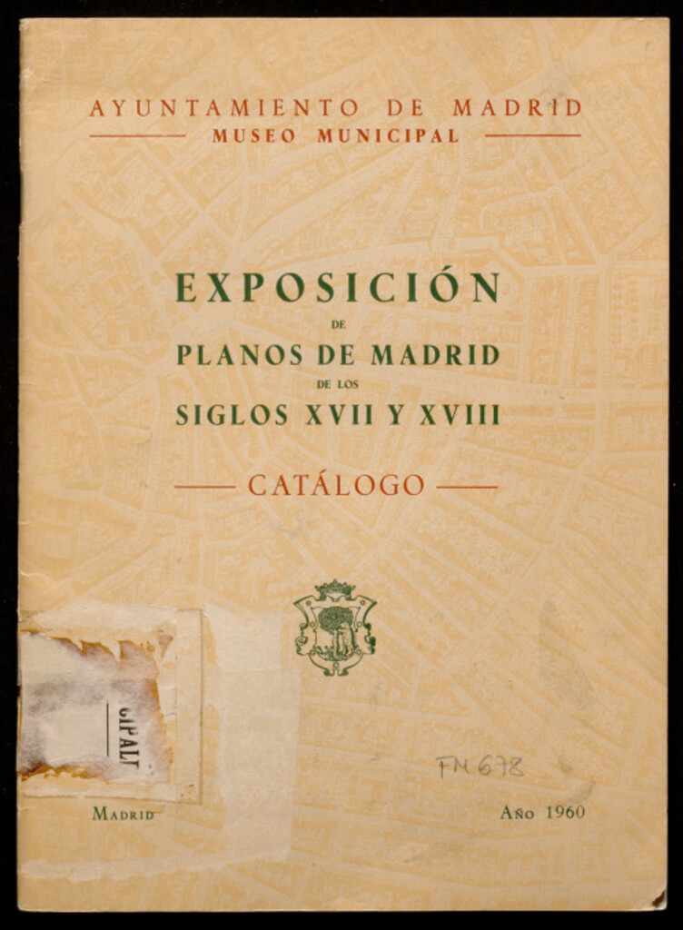 Miniatura de Exposición de planos de Madrid de los siglos XVII y XVIII : catálogo