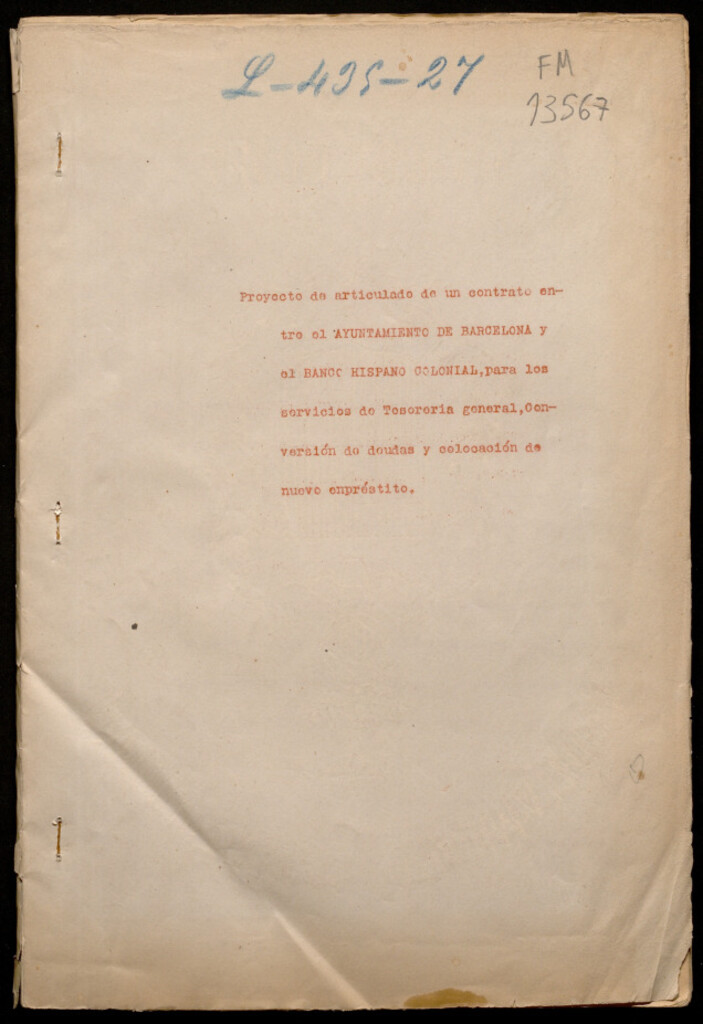 Miniatura de Proyecto de articulado de un contrato entre el Ayuntamiento de Barcelona y el Banco Hispano Colonial  : para los servicios de Tesorería general, Conversión de deudas y colocación de nuevo emprésito