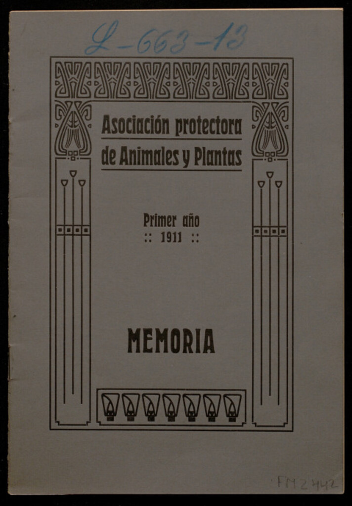 Miniatura de Asociación protectora de animales y plantas : fundada en Madrid el 29 de marzo de 1911 : [Memoria]