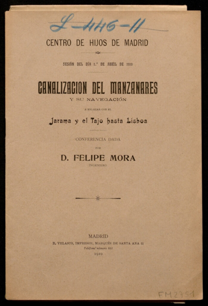 Miniatura de Canalización del Manzanares y su navegación á enlazar con el Jarama y el Tajo hasta Lisboa