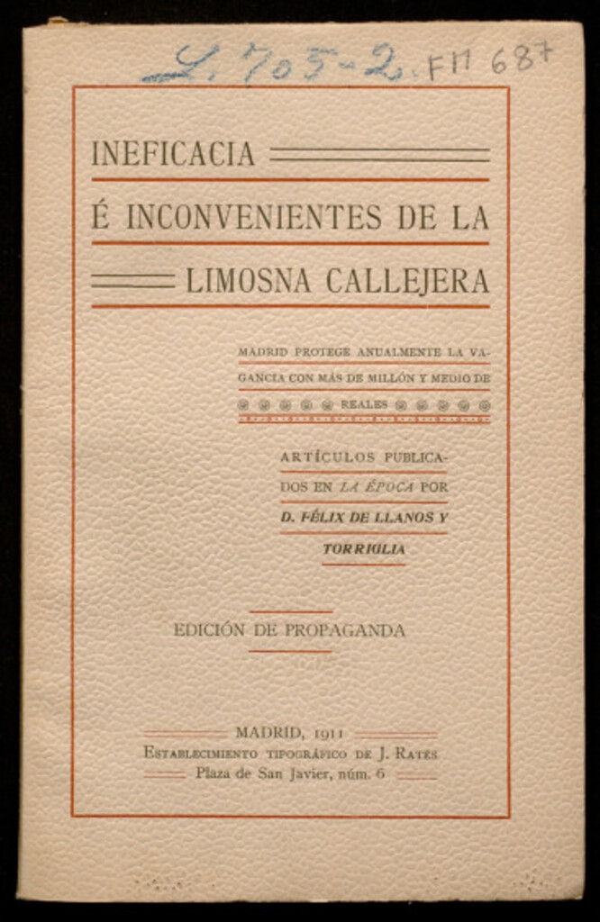 Miniatura de Ineficacia e inconvenientes de la limosna callejera : Madrid protege anualmente la vagancia con más de millón y medio de reales : artículos publicados en La Época