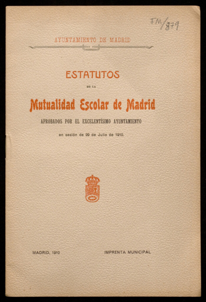 Miniatura de Estatutos de la Mutualidad Escolar de Madrid aprobado por Ayuntamiento en sesión de 29 de Julio de 1910