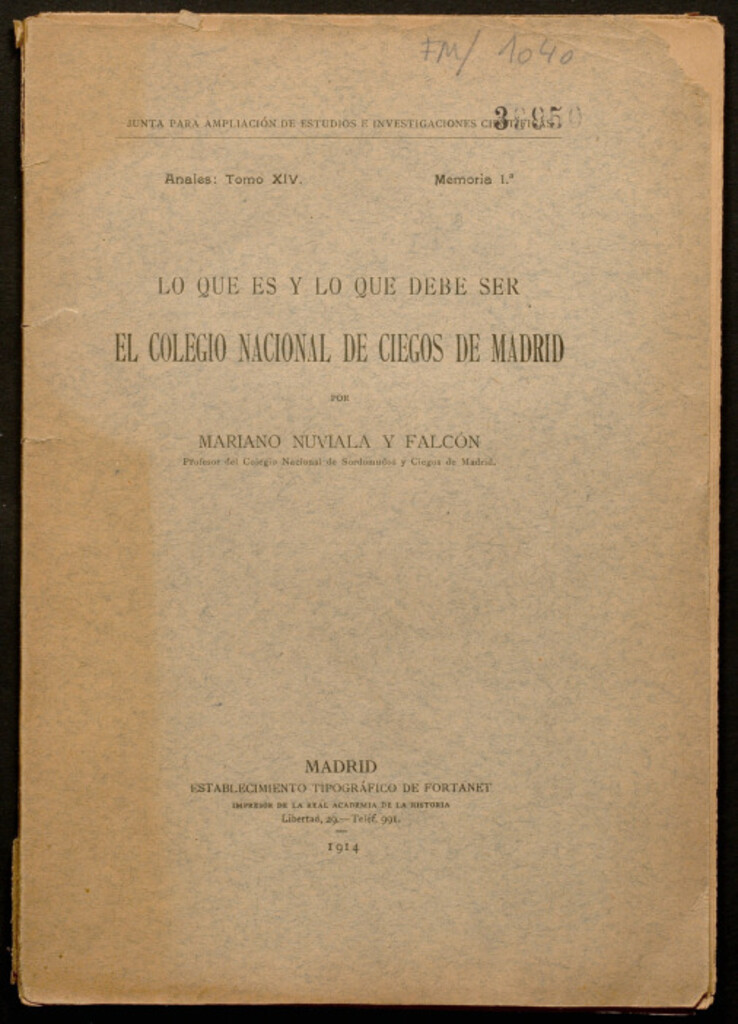 Miniatura de Lo que es y lo que debe ser el Colegio Nacional de ciegos de Madrid...