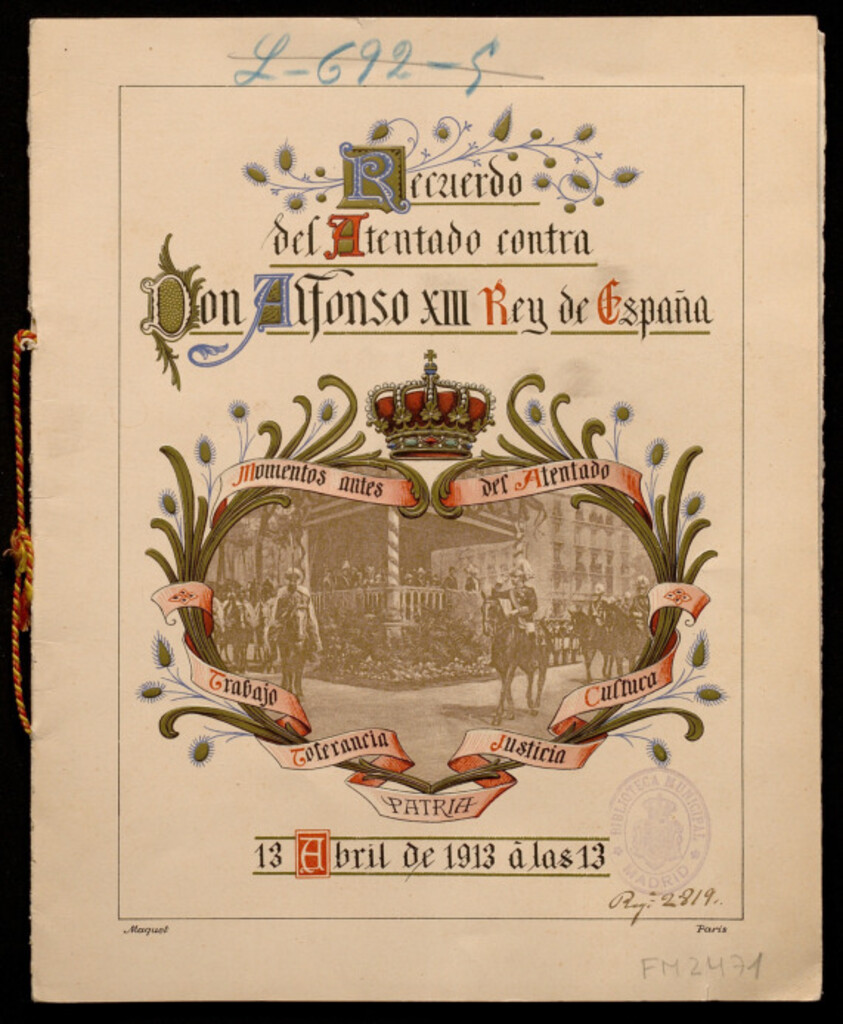 Miniatura de Recuerdo del atentado contra D. Alfonso XIII Rey de España, 13 abril de 1913 á las 13 / José del Prado y Palacio