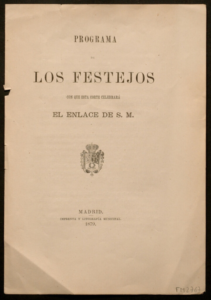 Miniatura de Programa de los festejos con que esta corte celebrará el enlace de S.M.