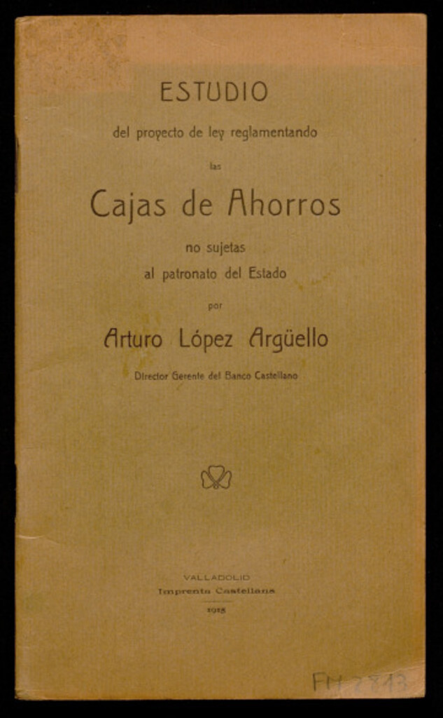 Miniatura de Estudio del proyecto de ley reglamentando las cajas de ahorro no sujetas al patronato de estado