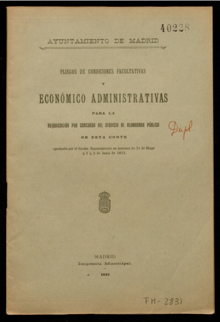 Miniatura de Pliegos de condiciones facultativas y económico administrativas para la adjudicación por concurso del servicio de alumbrado público de esta corte... / Ayuntamiento de Madrid