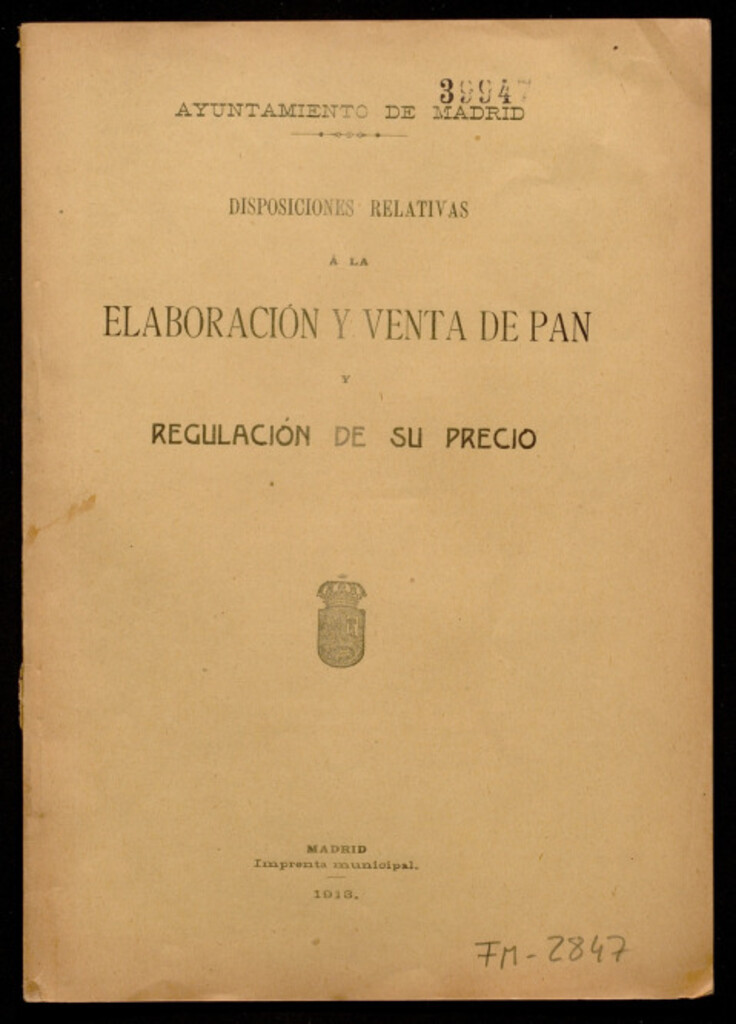 Miniatura de Disposiciones relativas a la elaboración y venta de pan y regulación de su precio / Ayuntamiento de Madrid