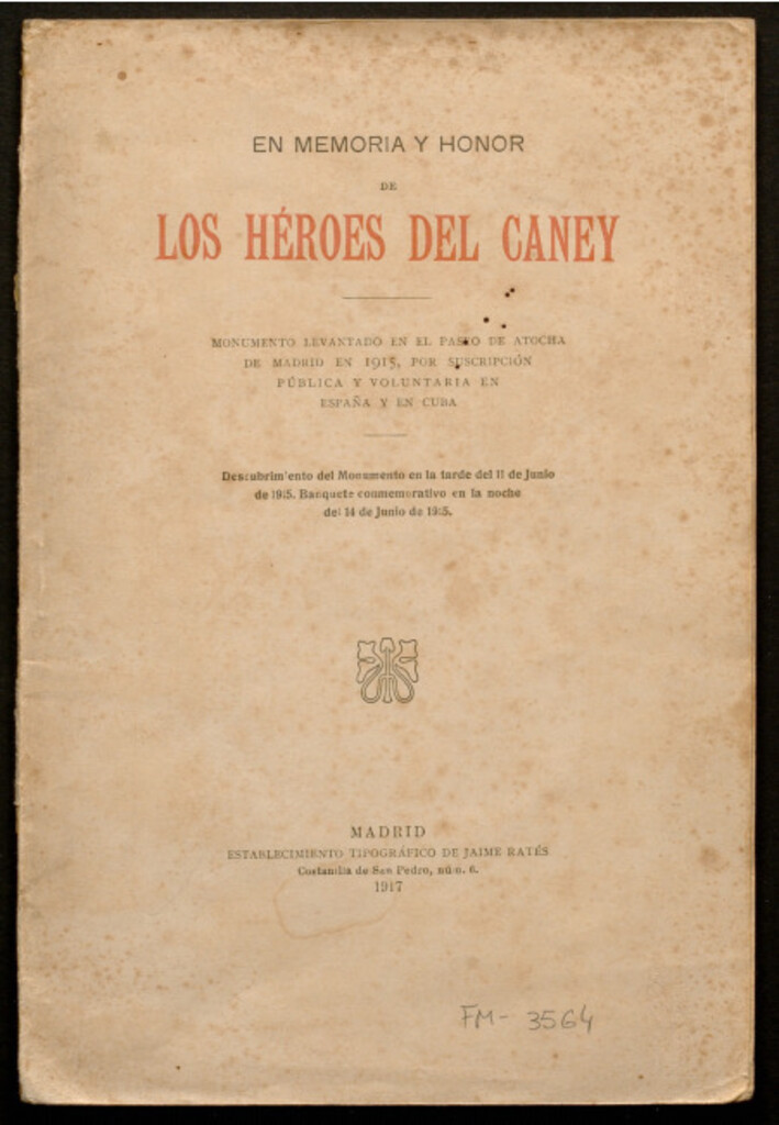 Miniatura de En memoria y honor de los héroes del Caney : monumento levantado en el Paseo de Atocha de Madrid en 1915...