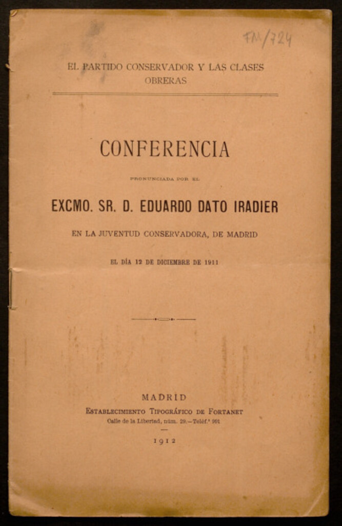 Miniatura de El partido conservador y las clases obreras: conferencia pronunciada... en la Juventud Conservadora de Madrid el dia 12 de diciembre de 1911