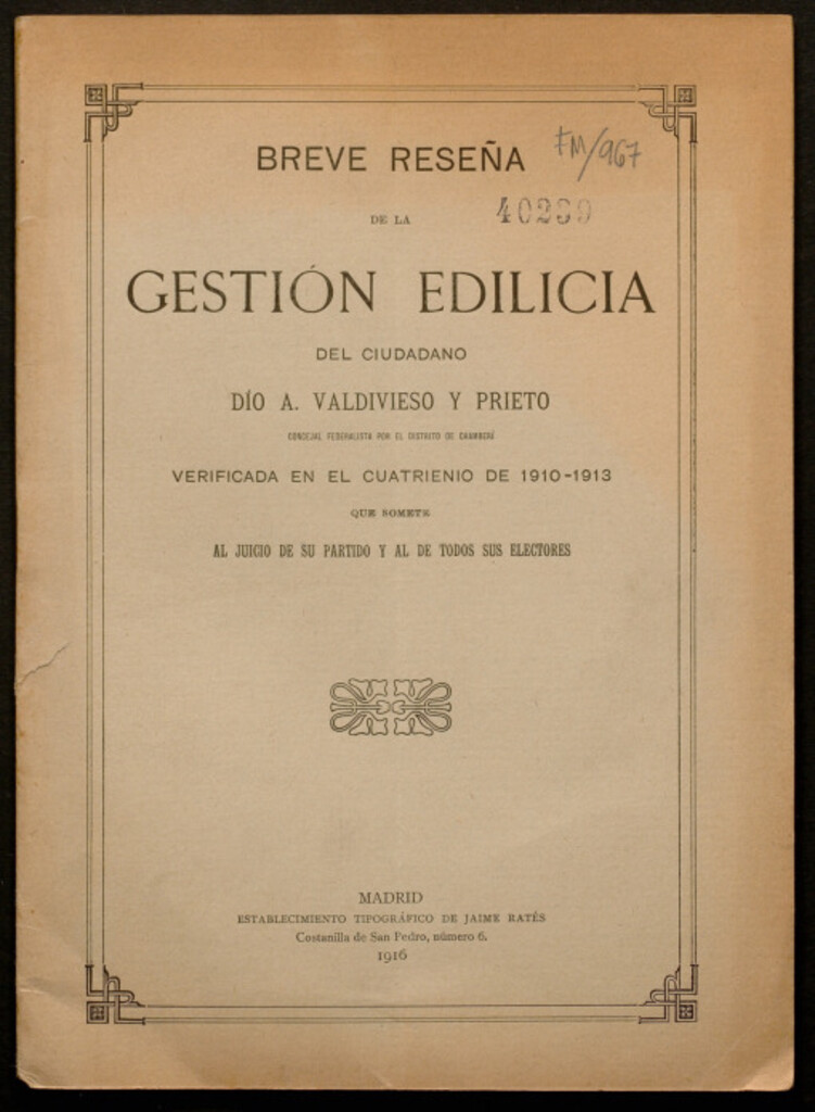 Miniatura de Breve reseña de la gestión edilicia del ciudadano Dío A. Valdivielso y Prieto